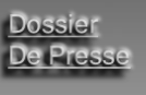 Dossier
De Presse