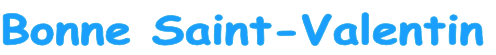 Bonne Saint-Valentin