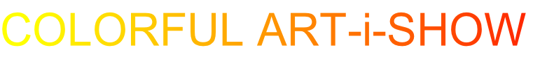 COLORFUL ART-i-SHOW